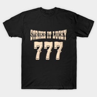 Strike It Lucky, Lucky Numbers, Lucky Game Day For Gamers T-Shirt